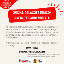 Oficina: As intersecções entre Racialidade e Saúde Pública