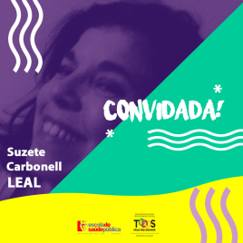 Dando continuidade na semana de aniversário da ESP, no dia 11/07 (terça-feira), acontecerá a palestra com a convidada Suzete Carbonell Leal, que irá falar sobre o tema: 